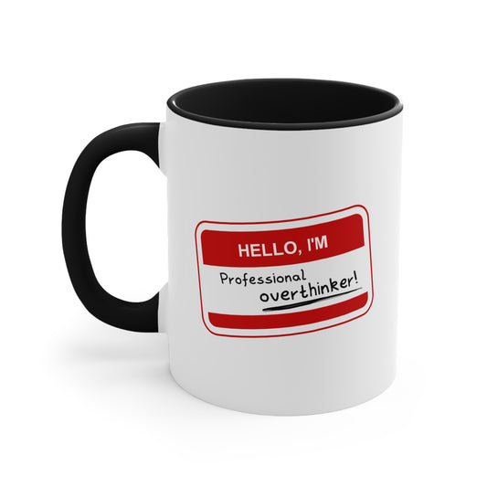 Professional Overthinker | Mug