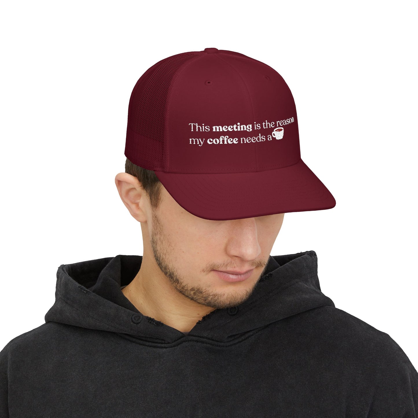 This meeting is the reason my coffee needs a coffee | Embroidered Cap