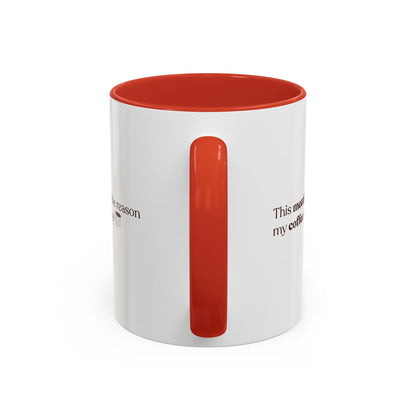 This Meeting is the reason why my coffee needs a coffee | Mug