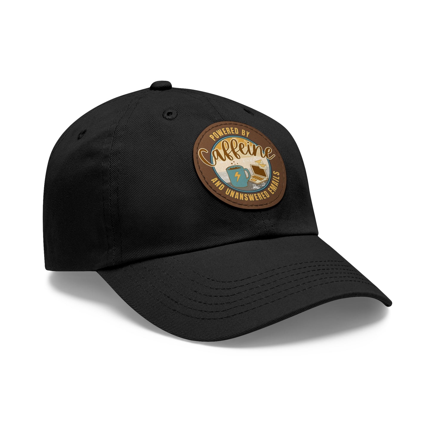 Powered by caffeine and unanswered emails | Hat with Leather Patch