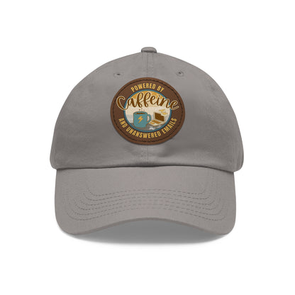 Powered by caffeine and unanswered emails | Hat with Leather Patch