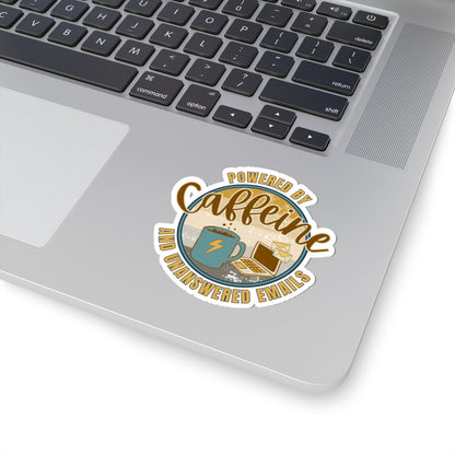 Powered by caffeine and unanswered emails | Kiss-Cut Stickers