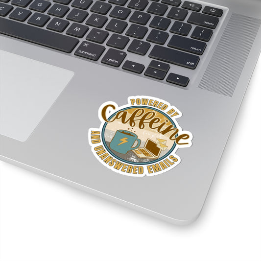 Powered by caffeine and unanswered emails | Kiss-Cut Stickers