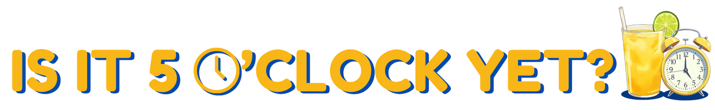 Is it 5 o'clock yet? | Women's Softstyle Tee