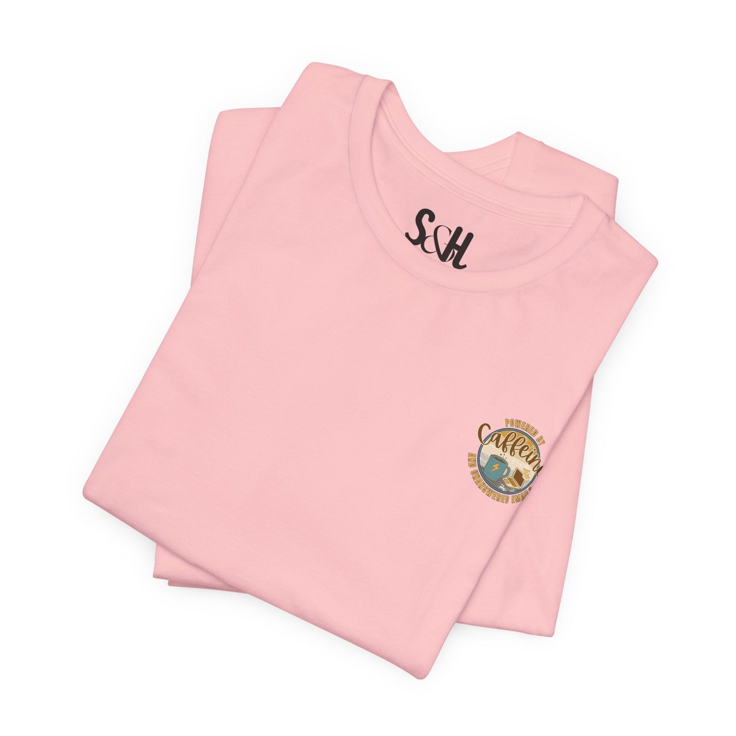 Powered by caffeine and unanswered emails | Unisex Short Sleeve T-Shirt