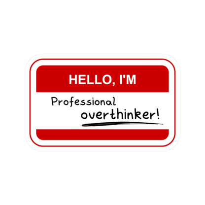 Professional Overthinker | Kiss-Cut Stickers