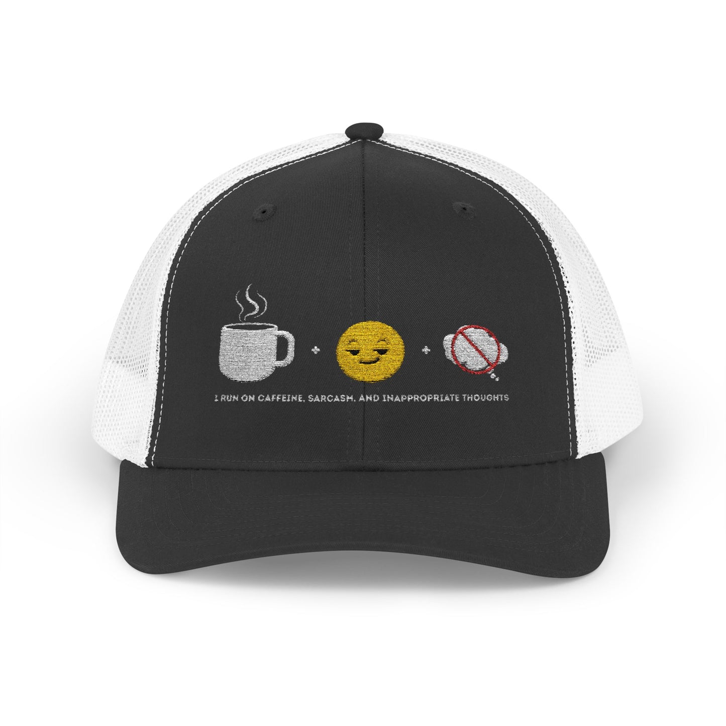 I run on caffeine, sarcasm, and inappropriate thoughts | Snapback Trucker Cap