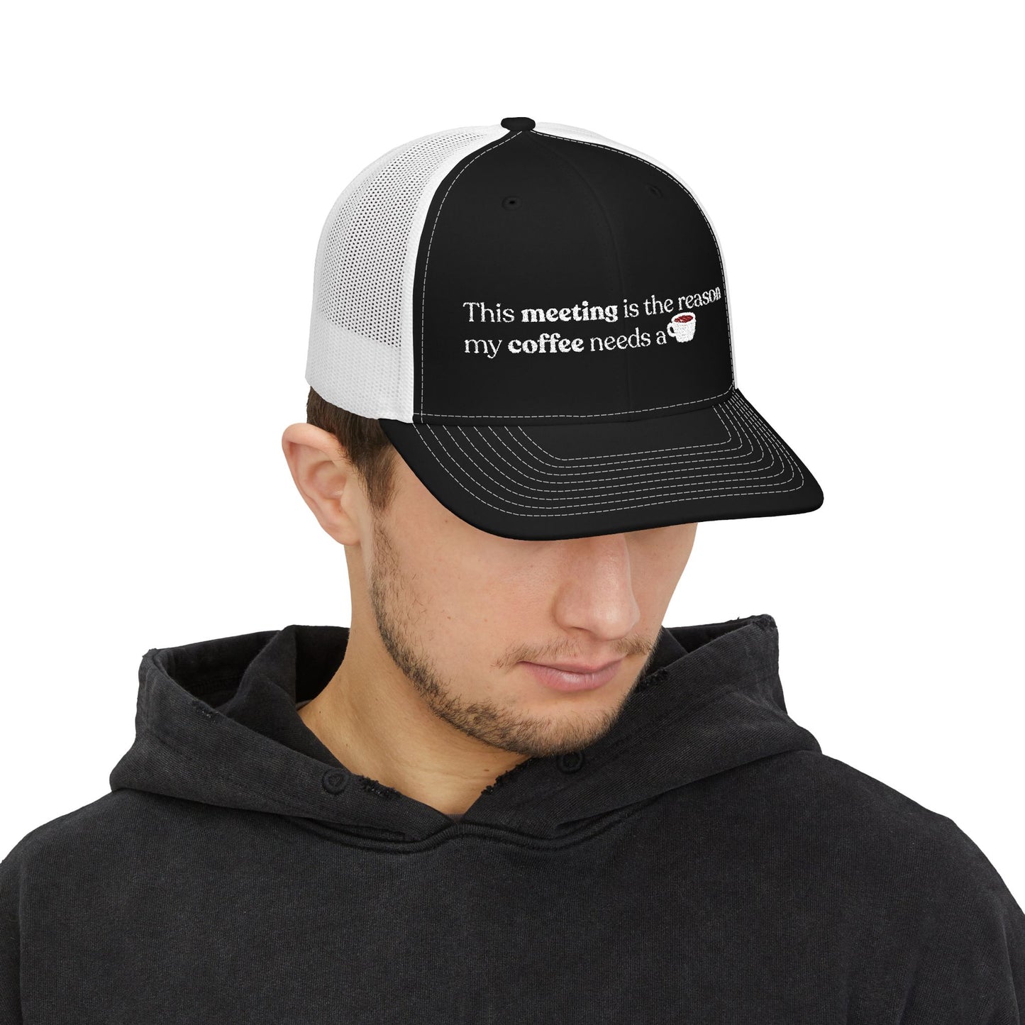 This meeting is the reason my coffee needs a coffee | Embroidered Cap