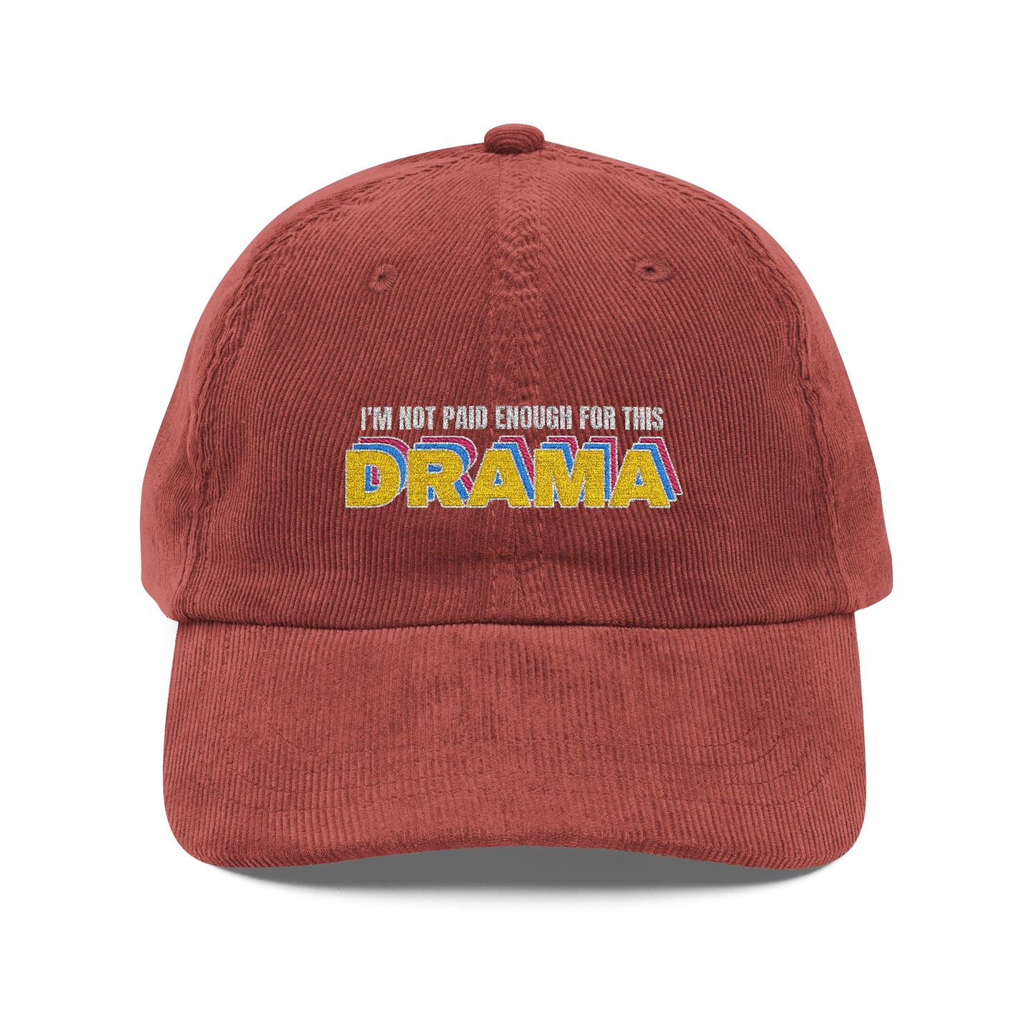 I'm not paid enough for this DRAMA | Vintage Embroidered Cap
